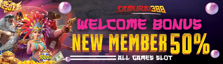 WELCOME BONUS NEW MEMBER 50% ALLSLOT 