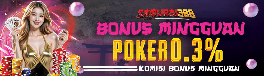 KOMISI BONUS MINGGUAN POKER GAME 0.3%